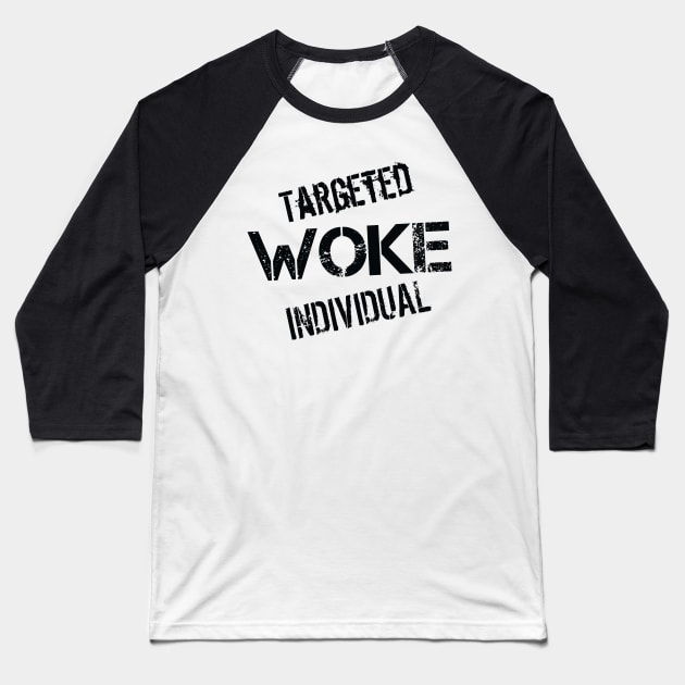 Woke Targeted Individual Baseball T-Shirt by Sanman1111